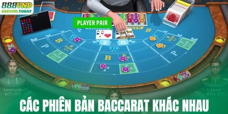 Các phiên bản baccarat 888VND khác nhau