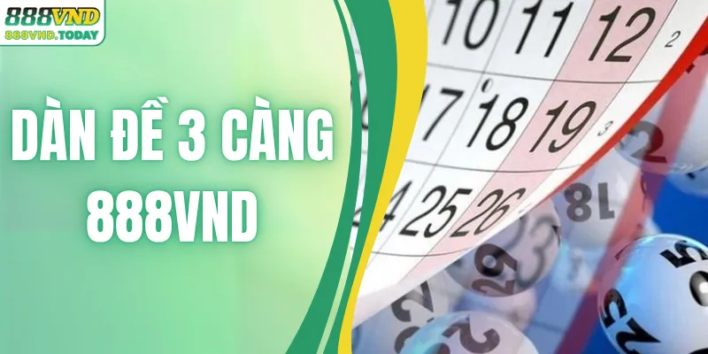 Dàn Đề 3 Càng – Chiến Lược Chơi Hiệu Quả Cho Người Mới