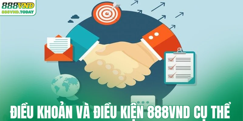 Điều khoản và điều kiện 888VND cụ thể