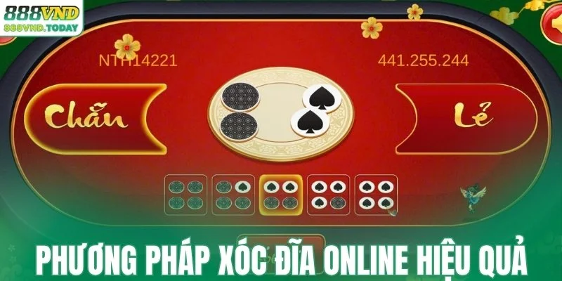 Những phương pháp xóc đĩa online hiệu quả