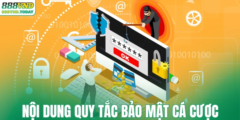 Nội dung quy tắc bảo mật cá cược