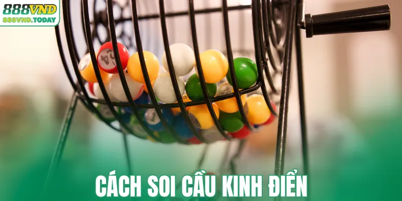Cách soi cầu kinh điển