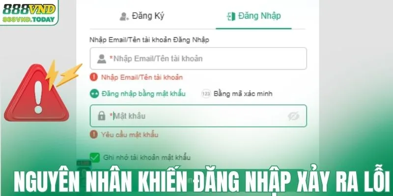 Nguyên nhân khiến quy trình đăng nhập xảy ra lỗi