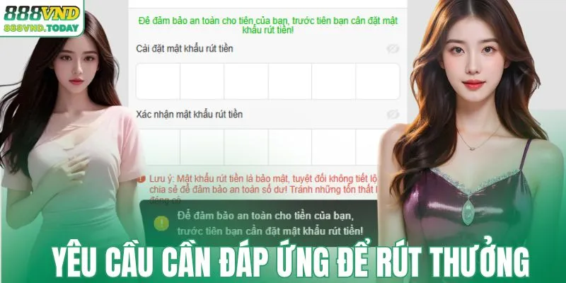 Yêu cầu người chơi cần đáp ứng để rút thưởng